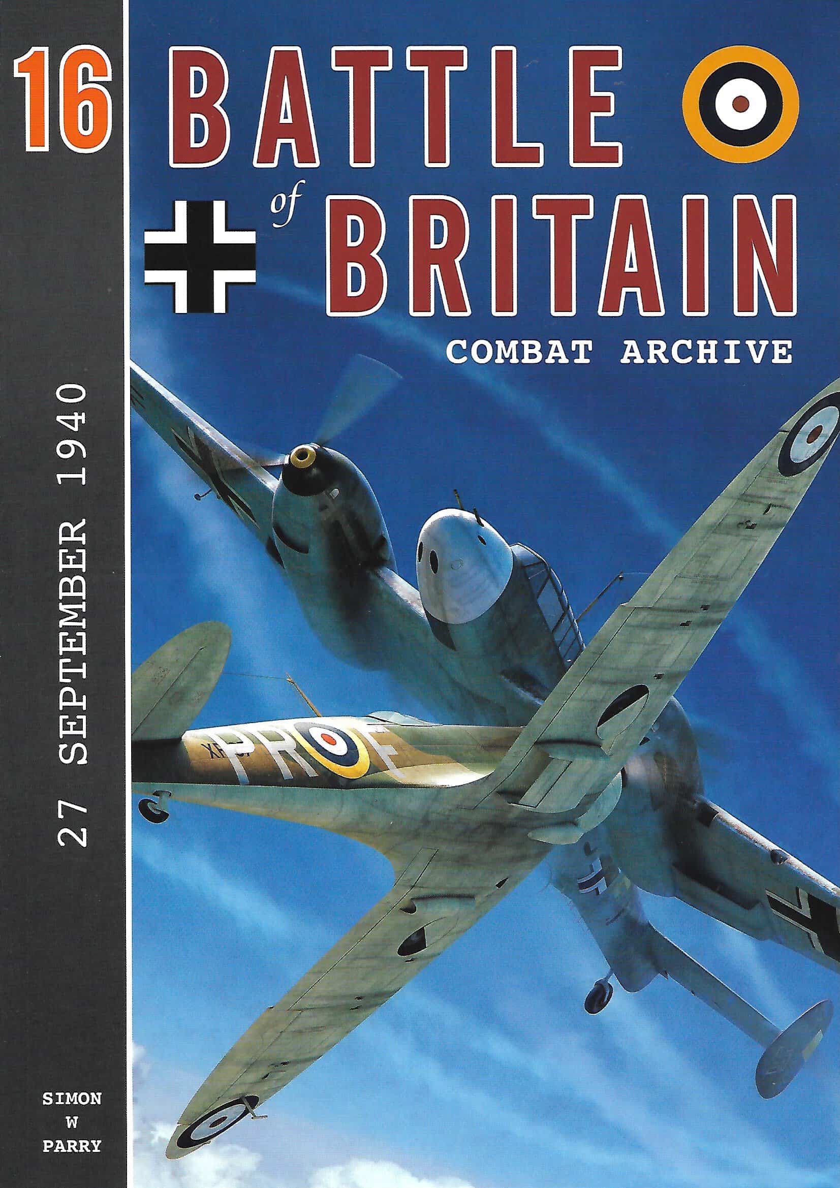 Battle of Britain 16 Combat Archive 27 September 1940