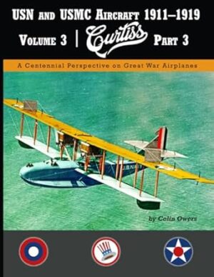 USN and USMC Aircraft 1911-1919 Curtiss Part 3