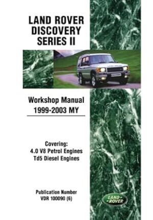 Land Rover Discovery Series 2 Workshop Manual 1999-2003