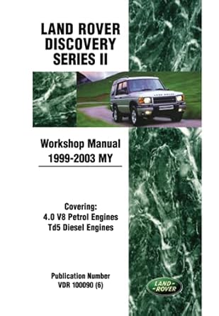 Land Rover Discovery Series 2 Workshop Manual 1999-2003