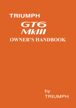 Triumph GT6 Mk 3 Owners Handbook