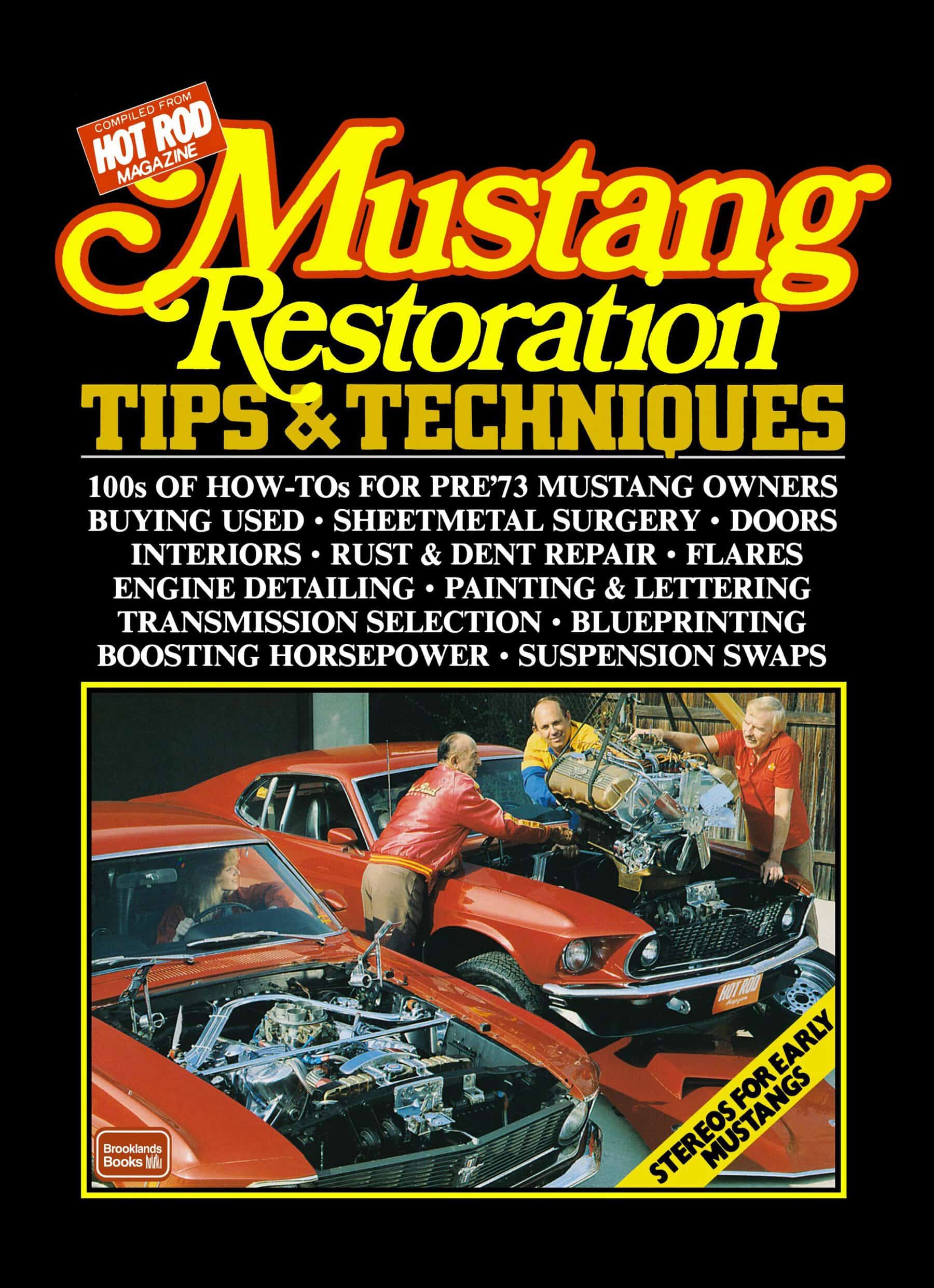 Mustang Restoration Tips and tech