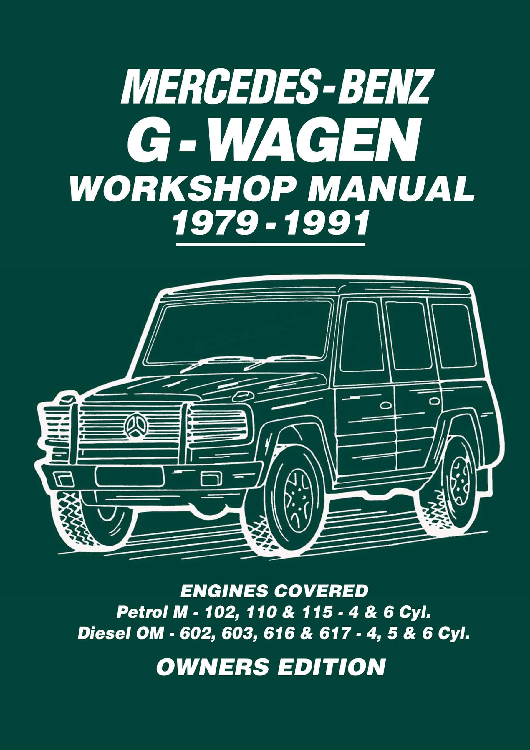 Mercedez-Benz G Wagen Workshop Manual 1979-1991