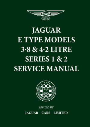 Jaguar E-Type Ser 1, 2, 3.8,4.2 Workshop Manual