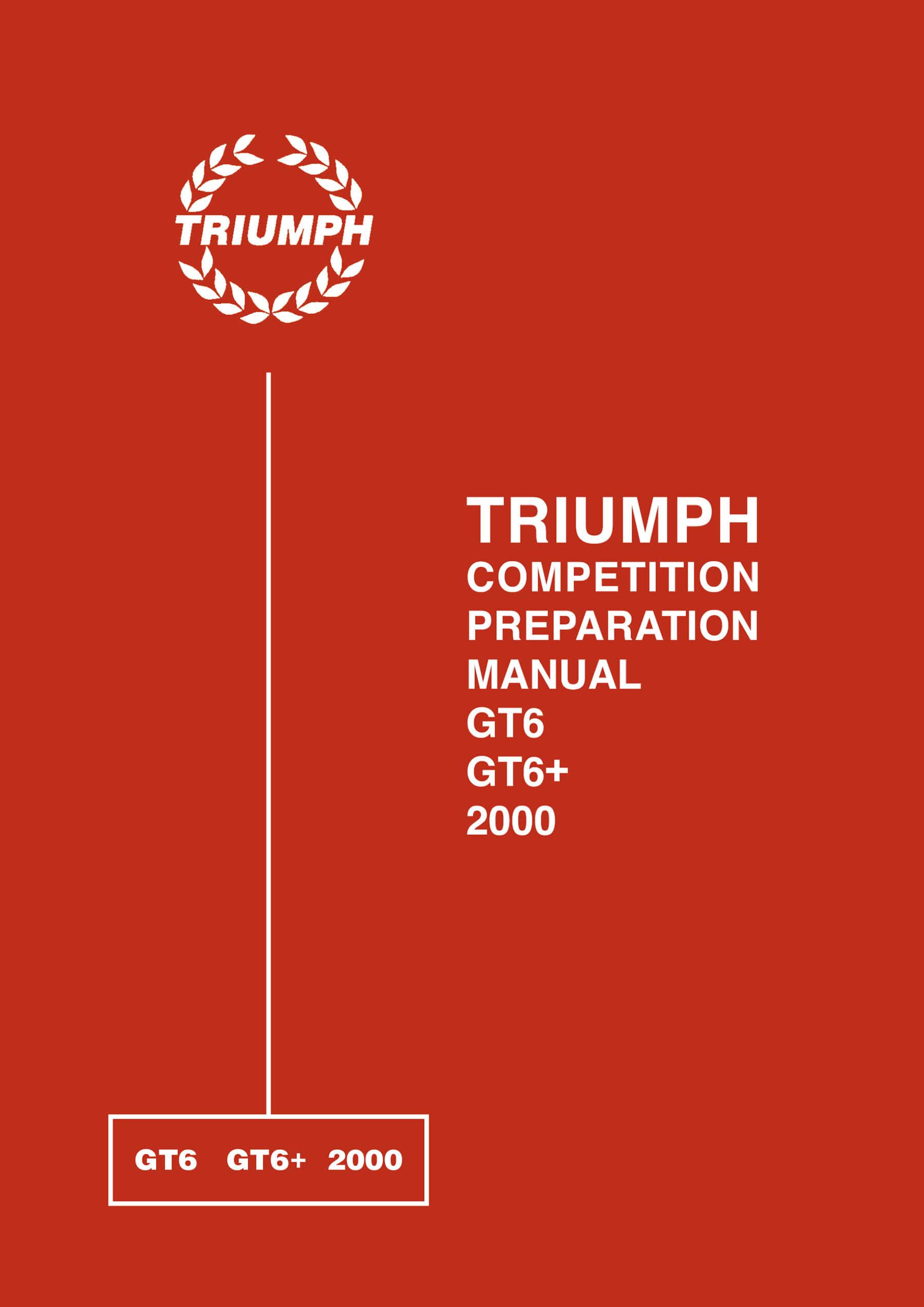 Triumph Competition Preparation Manual GT6 GT6+ 2000