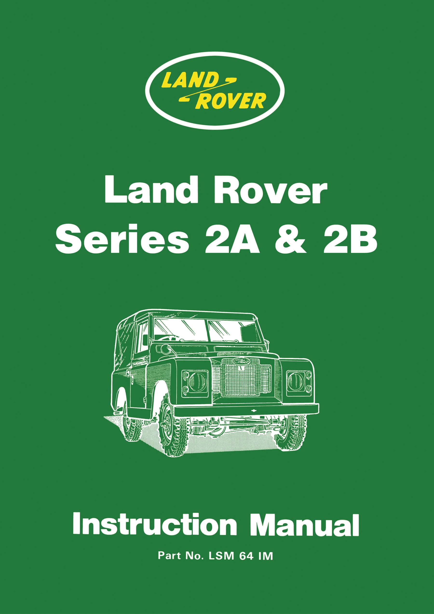 Land Rover Series 2a and 2b Handbook