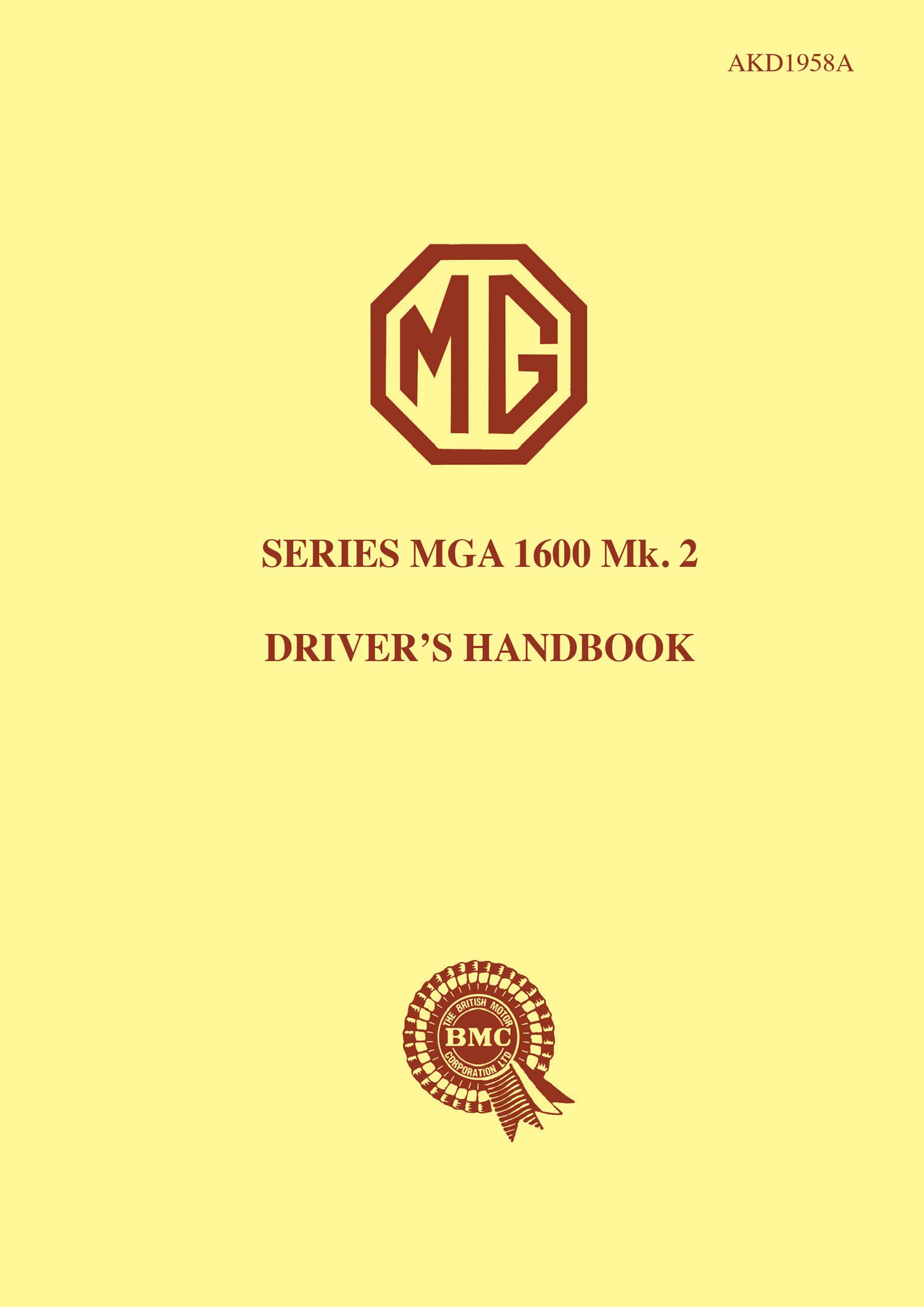 MG MGA 1600 Mk 2 Drivers Handbook
