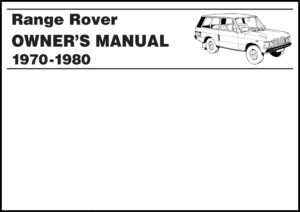 Range Rover Owners Handbook 1970-1980 Owners Manual