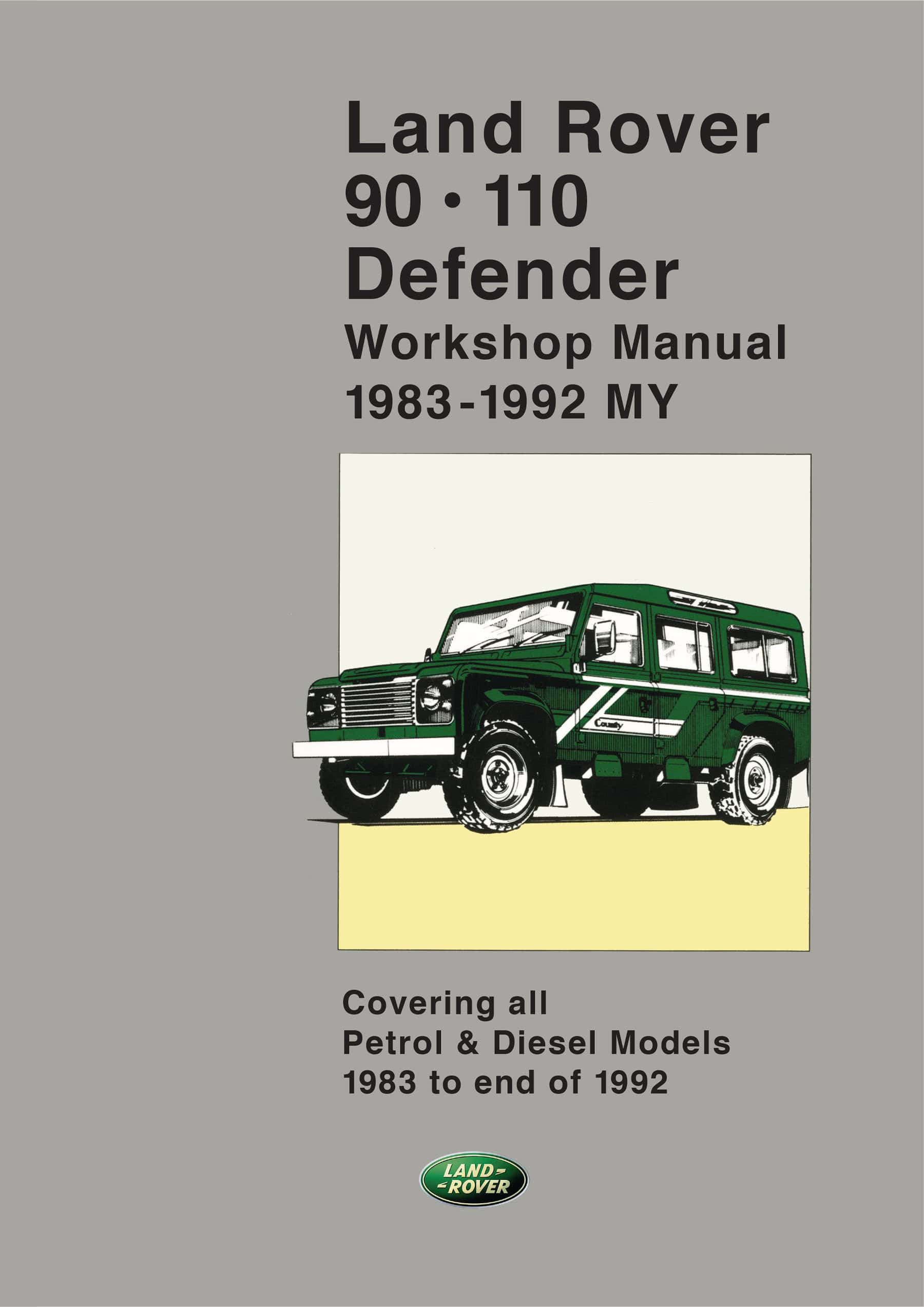 Land Rover 90 110 Defender 1983-1992 Workshop Manual
