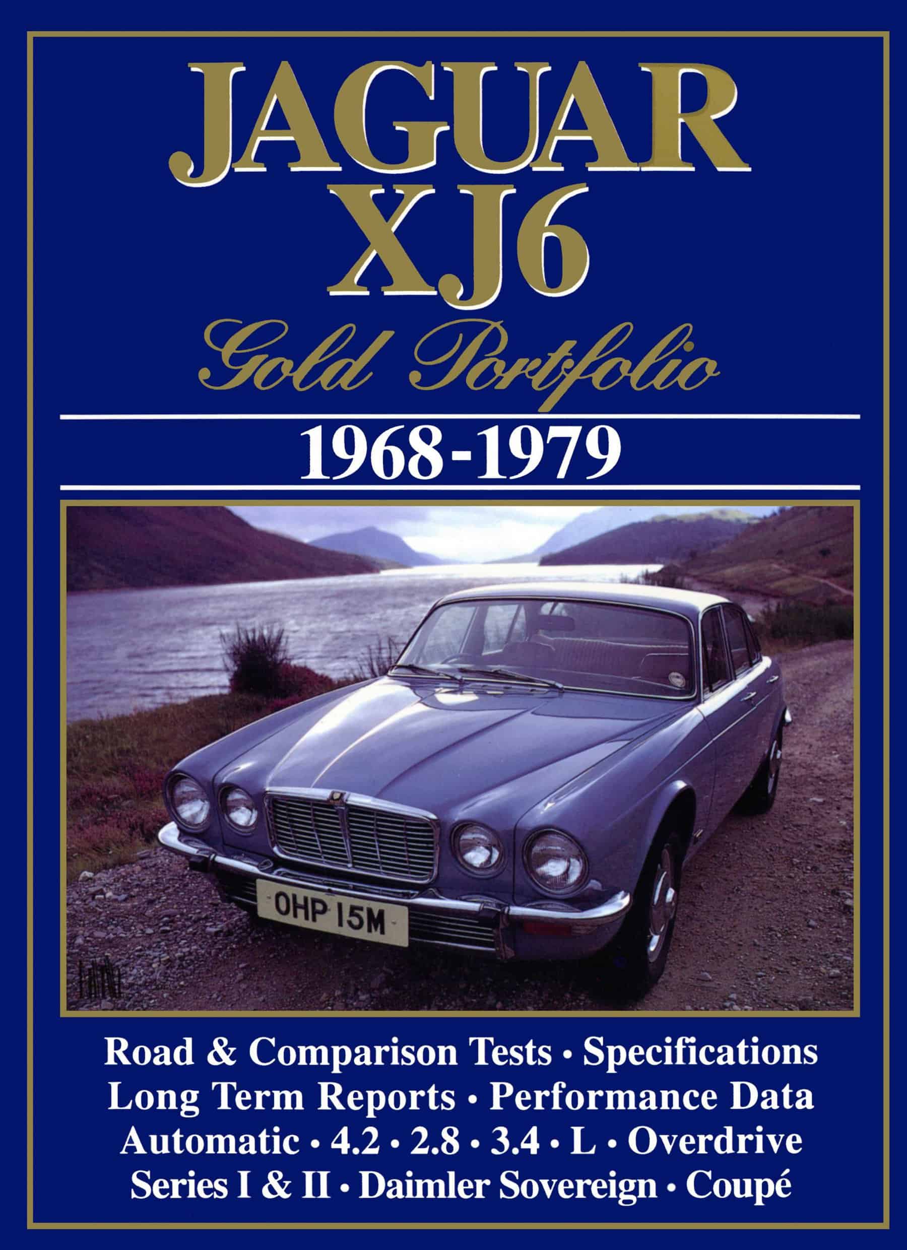 Jaguar XJ6 Gold Portfolio 1968-1979