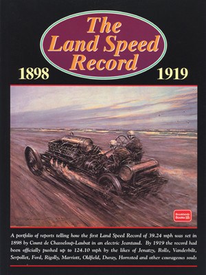 The Land Speed Record 1898-1919