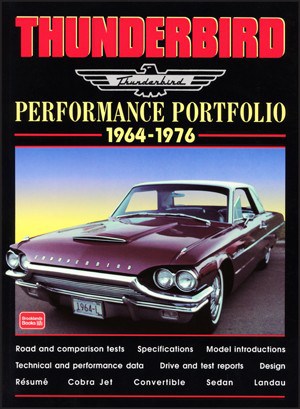 Thunderbird Performance Portfolio 1964-76