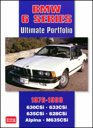 Bmw 6 Series Ultimate Portfolio 1976-89