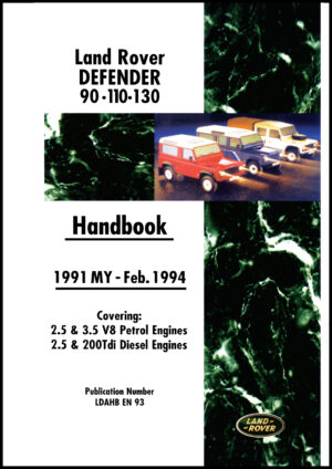 Land Rover Defender 90 110 130 Handbook 1991-Feb. 1994 MY