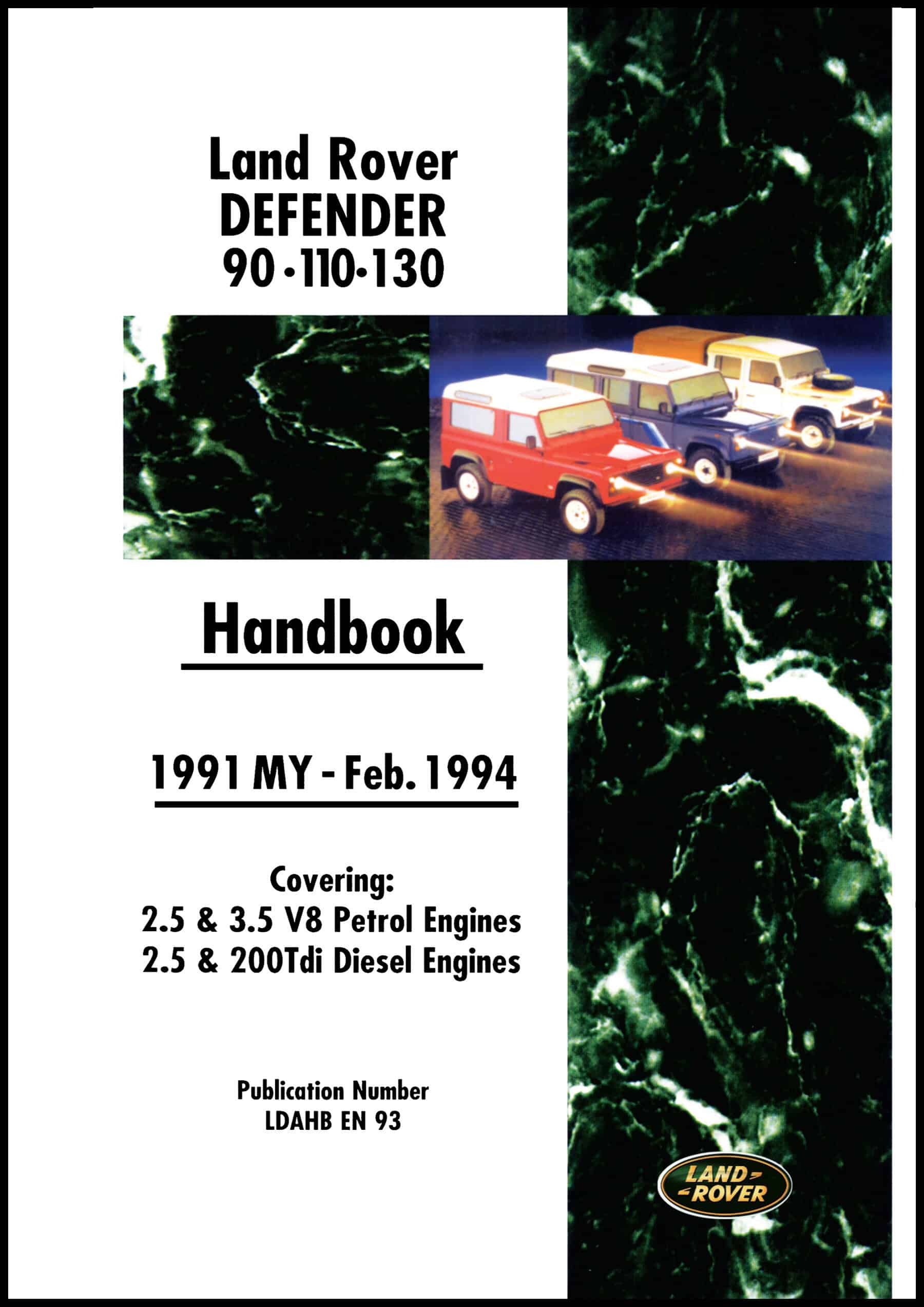 Land Rover Defender 90 110 130 Handbook 1991-Feb. 1994 MY