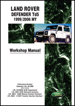 Land Rover Defender Td5 1999-2006 My Workshop Manual