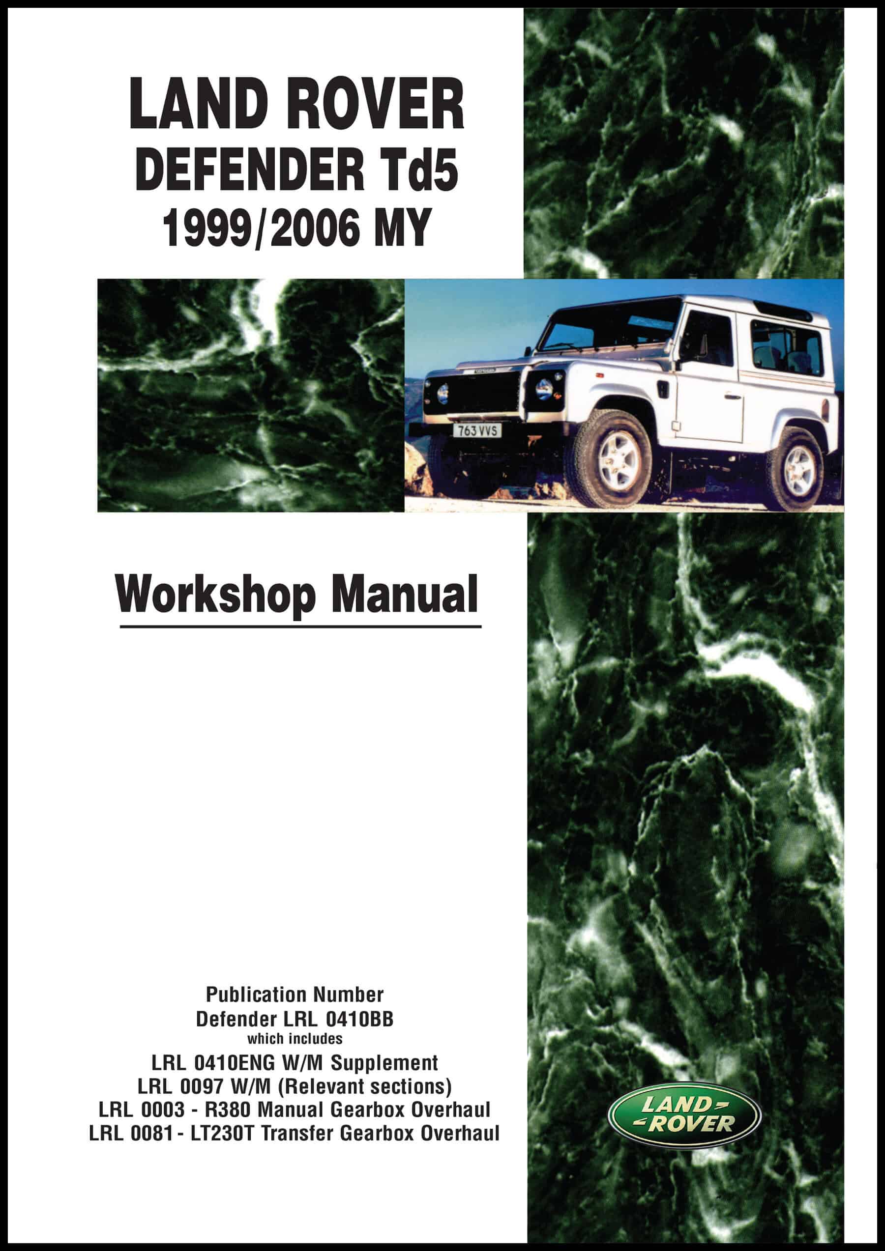 Land Rover Defender Td5 1999-2006 My Workshop Manual