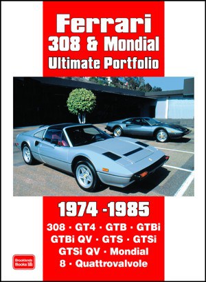 Ferrari 308 and Mondial Ultimate Portfolio  1974-1985