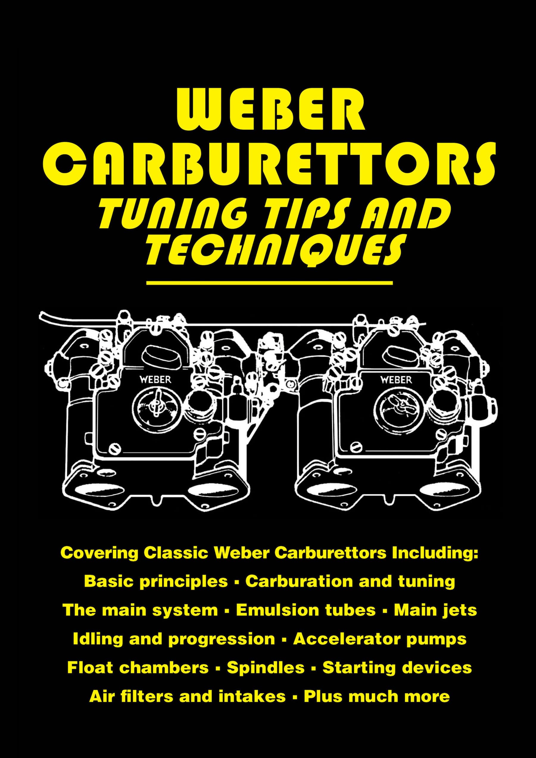 Weber Carburettors Tuning Tips and Tech.