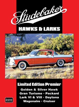 Studebaker Hawks and Larks Le Premie