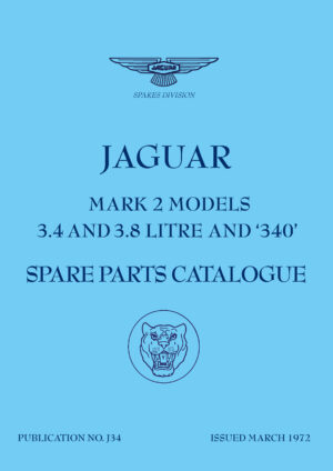 Jaguar Mark 2, 3.4, 3.8 and 340 Spare Parts Catalogue