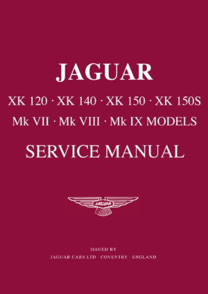 Jaguar XK120 140 150 7 8 9 10 Workshop Manual