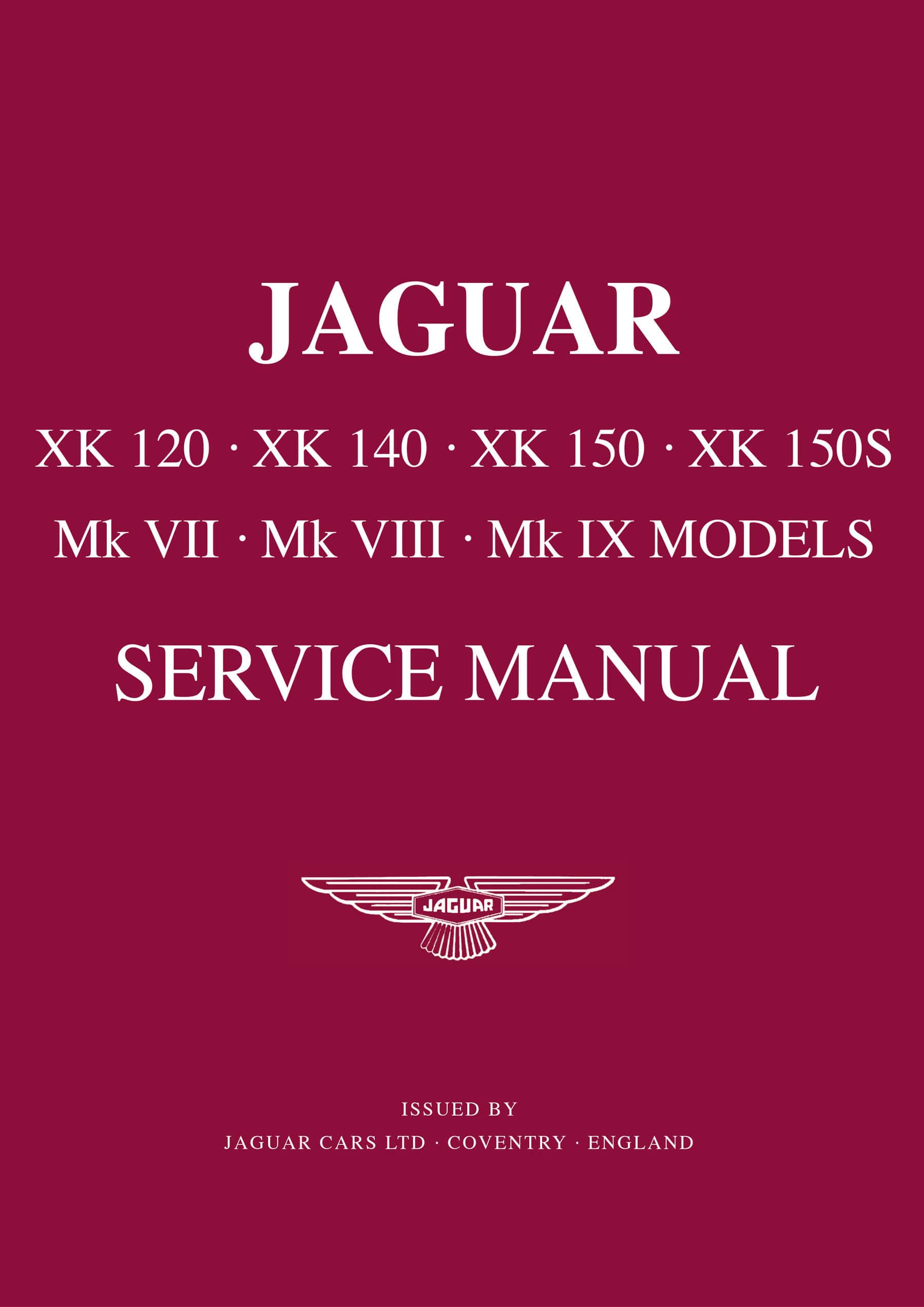 Jaguar XK120 140 150 7 8 9 10 Workshop Manual