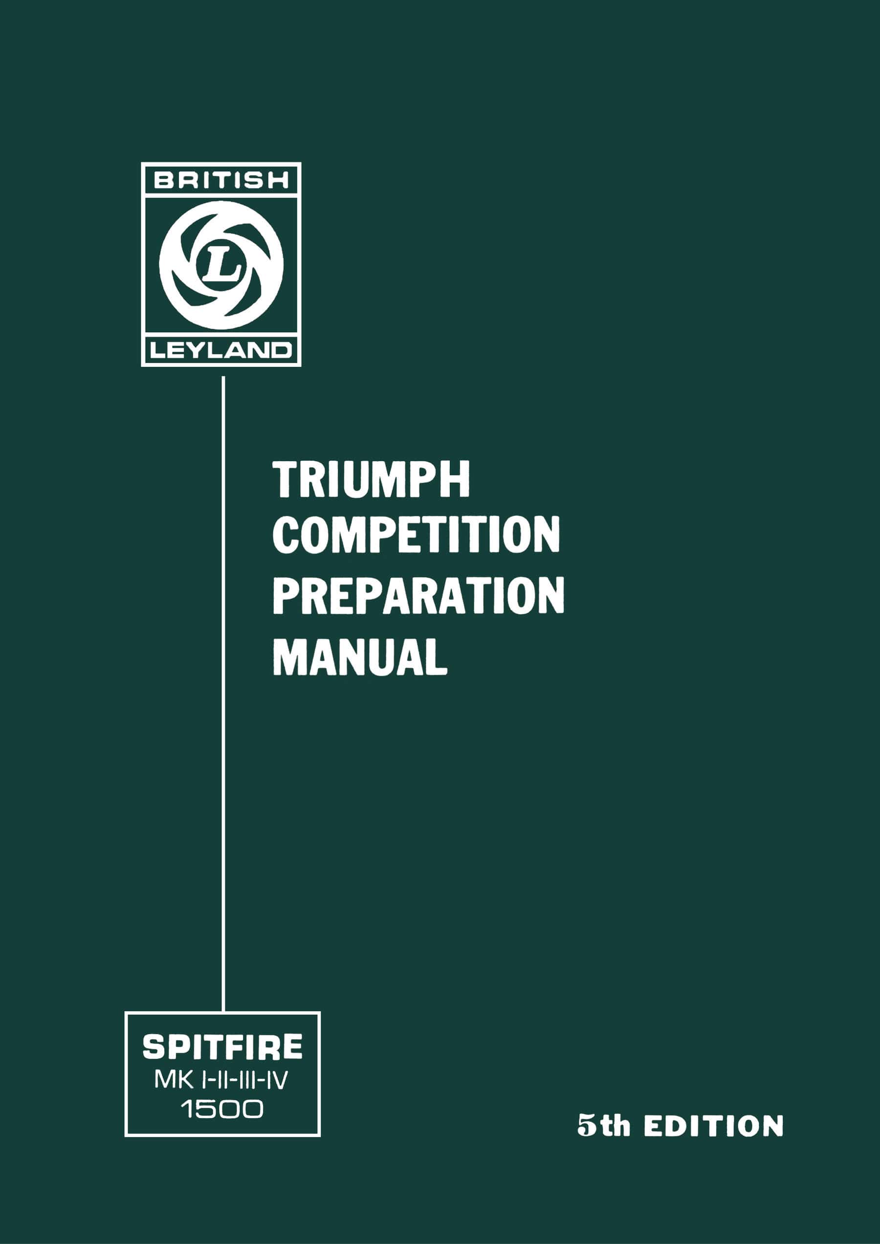 Triumph Spitfire Comp Prep Manual