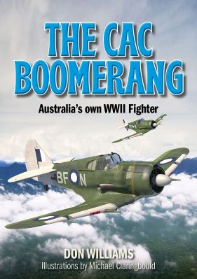 The CAC Boomerang - Australia’s own WWII Fighter