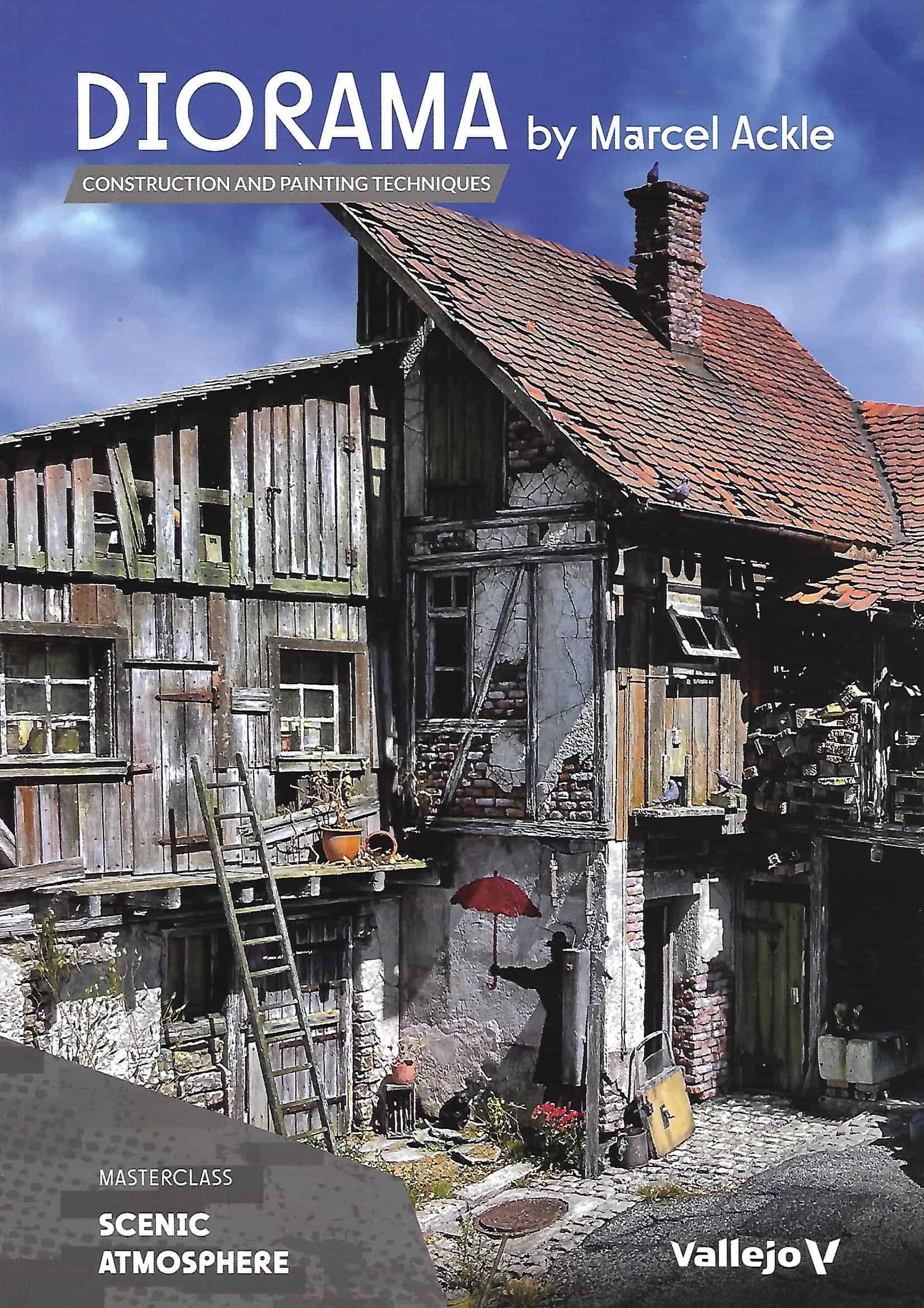 Diorama Construction and Painting Techniques by Marcel Ackle