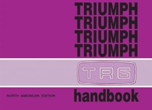 Triumph TR6 Owners Handbook (Us 72)