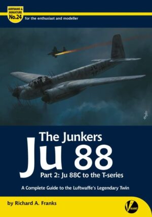 Airframe and Miniature No.24. The Junkers Ju 88 Part 2