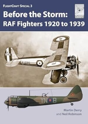 Flight Craft Special 3. Before the Storm. RAF Fighters 1920-1939