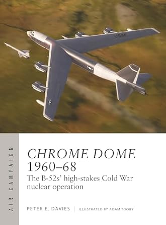 Air Campaign 46 Chrome Dome 1960-68
