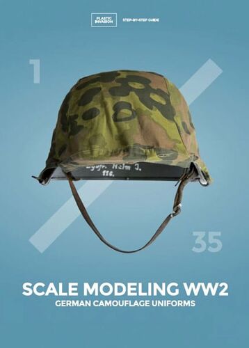 Scale Modeling WW2 German Camouflage Uniforms