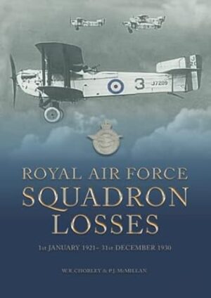Royal Airforce Squadron Losses 1st January 1921- 31st December 1930