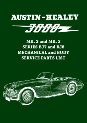 Austin-Healey 3000 Mk 2 & Mk 3 BJ7 & BJ8 Service Parts List