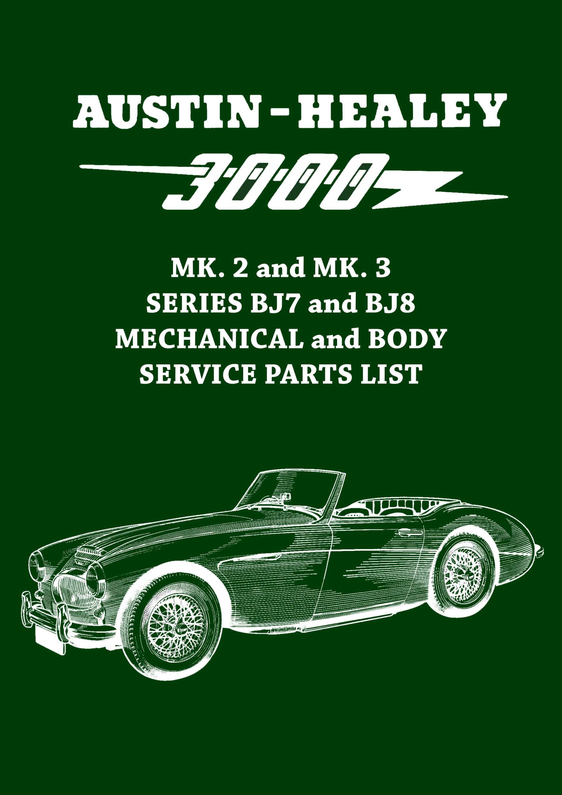 Austin-Healey 3000 Mk 2 & Mk 3 BJ7 & BJ8 Service Parts List