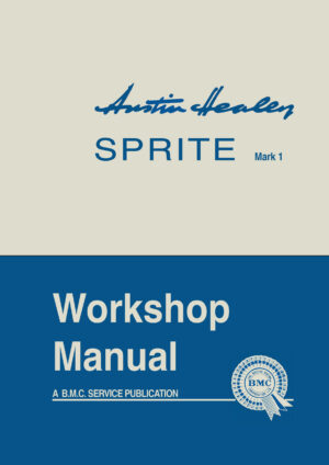 Austin-Healey Sprite Mk I Workshop Manual