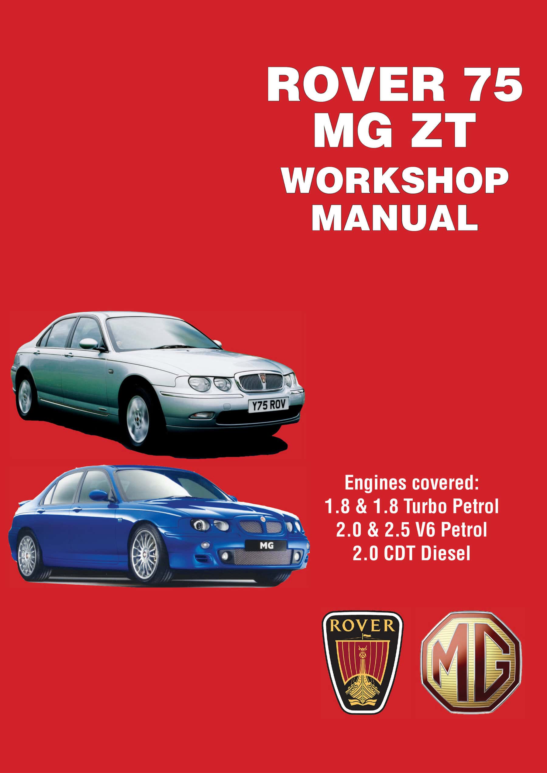 Rover 75 and MG Zt Workshop Manual
