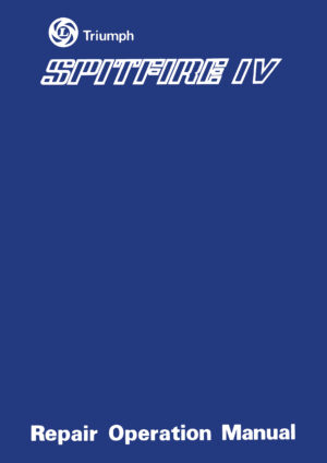 Triumph Spitfire IV Repair Operation Manual