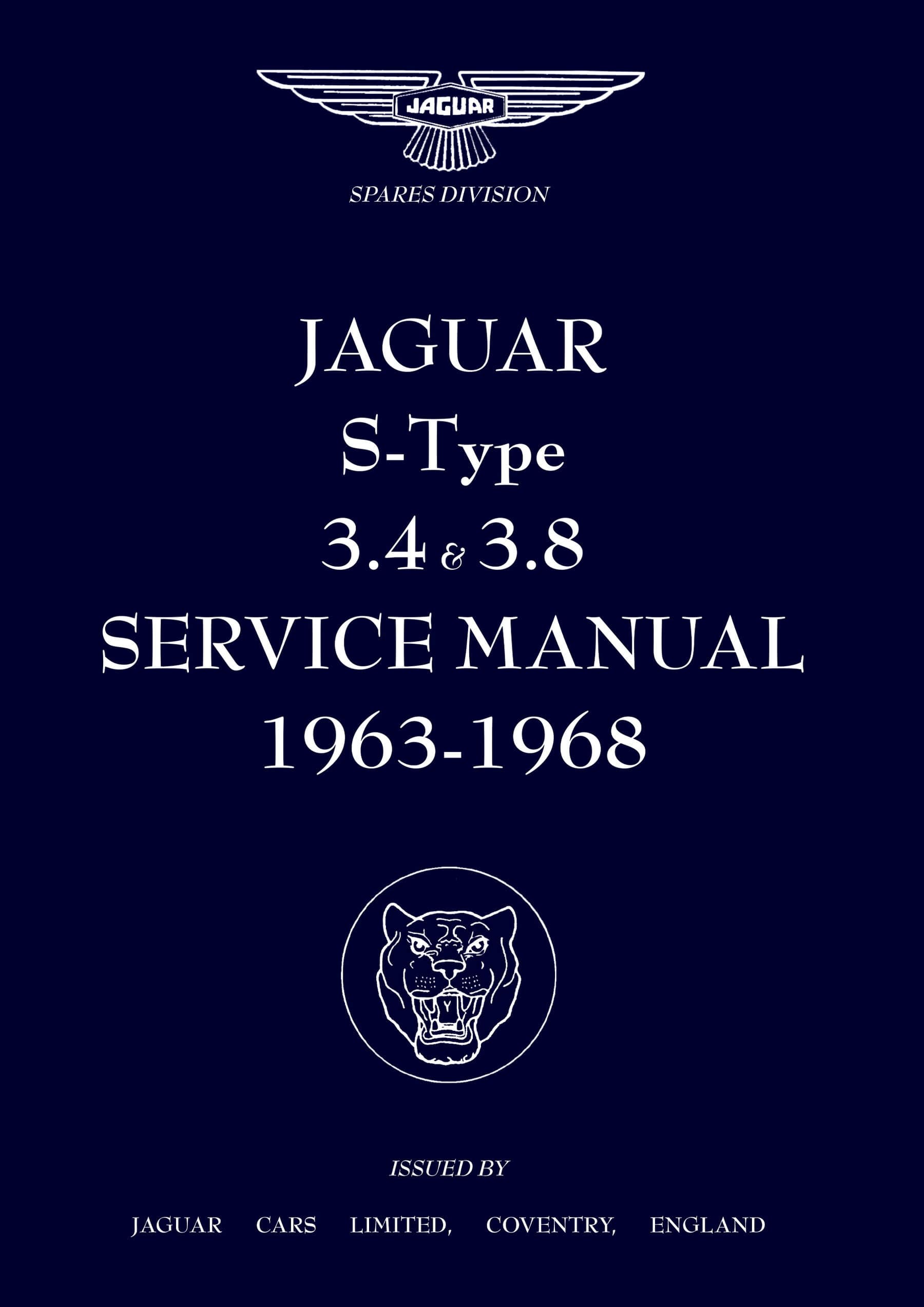 Jaguar S-Type 3.4 and 3.8 Shop Manual 1963-68