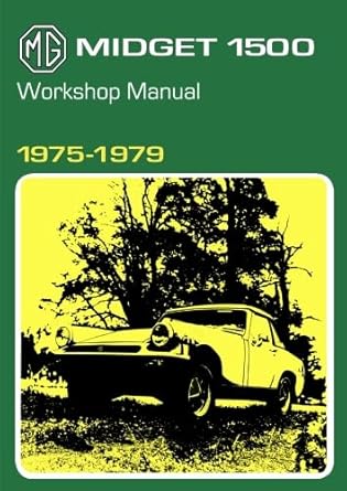 MG Midget 1500 Workshop Manual