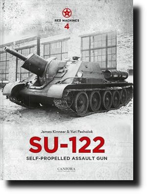 Red Machines 4. SU-122 Self Propelled Assault Gun