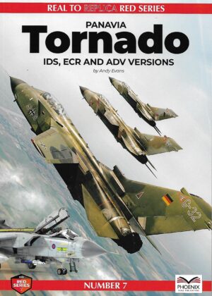 Real to Replica Red 7 . Panavia Tornado IDS,ECR and ADV Versions