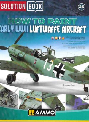 Solution Book 25. How to Paint Early WW2 Luftwaffe Aircraft