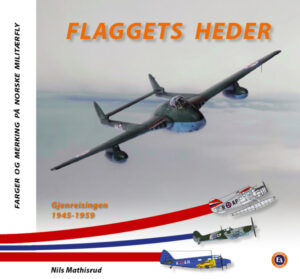 Flaggets Heder Gjenreisingen 1945-1959