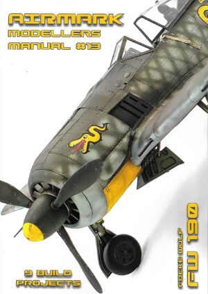 Modellers Manual 13. Focke Wulf Fw190