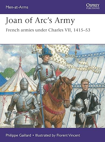 Men at Arms 558.Joan of Arc's Army