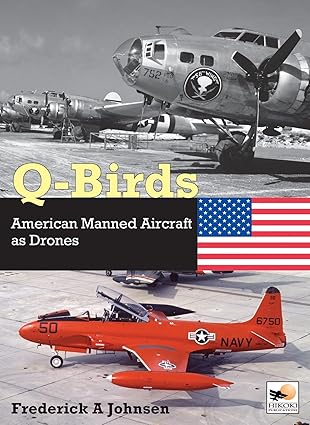 Q-Birds American Manned Aircraft as Drones